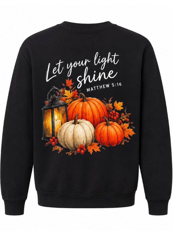 Let your light shine fleece lined crewneck sweatshirt